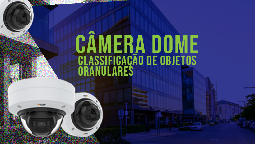 Conheça a Nova Câmera Dome Externa – Axis P3255-LVE